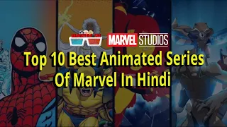 Top 10 Best Animated Series Of Marvel Explained in Hindi | Marvel Cartoon | Movies IN