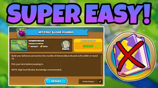 How To BEAT The NEW QUEST "Intense Bloon Rounds"! || No Monkey Knowledge (BTD6 Update 40)