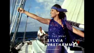 SYLVIA VRETHAMMAR - Das Meer