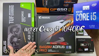 intel 10th Gen Core i5 10400F GIGABYTE B460M AORUS PRO GTX1650 TUF GAMING PC Assemble