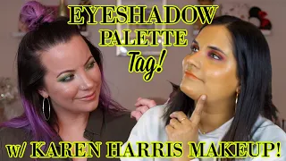 ALL ABOUT OUR EYESHADOW PALETTES // EYESHADOW PALETTE TAG w/ @KarenHarrismakeup!