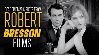 The MOST BEAUTIFUL SHOTS of ROBERT BRESSON Movies