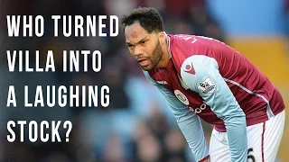 Who Turned Aston Villa Into A Laughing Stock?