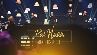 @ArautosdoReiOficial - PAI NOSSO | DVD AMOR E GRAÇA