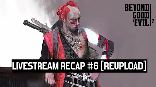 Beyond Good and Evil 2 RECAP #6 (reupload)