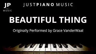 Beautiful Thing (Piano Accompaniment) Grace VanderWaal