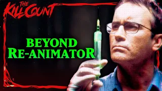 Beyond Re-Animator (2003) KILL COUNT