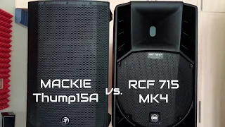 RCF 715 MK4 vs. Mackie Thump15A Big Test