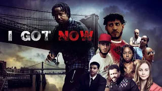 I Got Now || Official Series Trailer (2022)