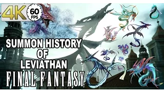 FF Summon History of LEVIATHAN in 4k and 60fps - Garrison Gaming!