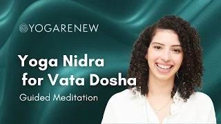 Yoga Nidra to Balance Vata Dosha | Sleep Meditation