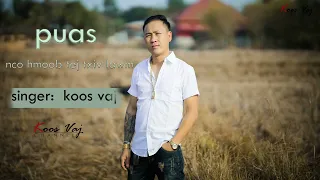 KOOS VAJ  ( PUAS NCO  HMOOB TEJ TXIV LAWM ) OFFICIAL  27/6/  2022