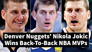 Denver Nuggets’ Nikola Jokic Wins Back-To-Back NBA MVPs