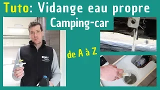 VIDANGER son circuit d'EAU de CAMPING-CAR *Instant Camping-Car*