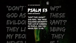 The Holy Bible - Psalm 53 | Good News Translation Audio