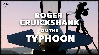 Interview with Roger Cruickshank on the Eurofighter Typhoon