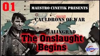 01 Cauldrons of War   Stalingrad   The Onslaught Begins