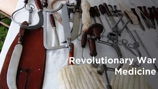 A BLOODY History Of Revolutionary War Medicine