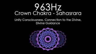 'Divine Consciousness' 963Hz | Pure Solfeggio Frequency | Crown Chakra | 1 Hour