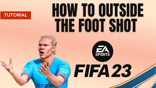 How to outside the foot shot FIFA 23