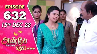 Anbe Vaa Serial | Episode 632 | 15th Dec 2022 | Virat | Delna Davis | Saregama TV Shows Tamil