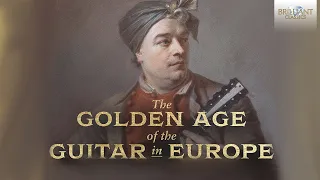 The Golden Age of the Guitar in Europe