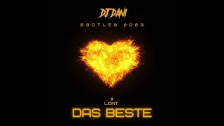 Liont - DAS BESTE - ( Extended Mix )( Dj Dani Bootleg ) 2023