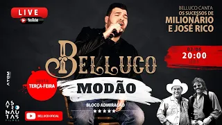#Live do Belluco #TerçaDoModão - cantando Milionário e José Rico