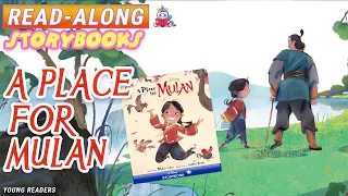 Mulan Read Along Storybook: A Place for Mulan | A Read-Along Storybook in HD