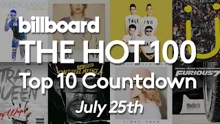 Official Billboard Hot 100 Top 10 July 25 2015 Countdown