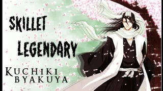 AMV to Byakuya from Bleach (Skillet, Legendary)