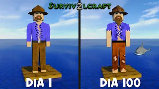 SOBREVIVI 100 DIAS EM UM BLOCO NO MEIO DO OCEANO DO SURVIVALCRAFT 2 (O FILME)