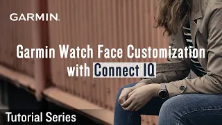 Tutorial - Garmin Watch Face Customization with Connect IQ