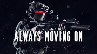 Military Motivation - "Always Moving On" (2023)
