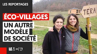 ÉCO-VILLAGES : UN AUTRE MODÈLE DE SOCIÉTÉ