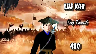 Luj Kab Part 480 Hmong Storieds 苗族的故事