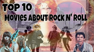 Top 10 Movies About Rock N' Roll