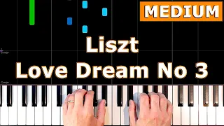 ✅ Liszt - Liebestraum No. 3 (Love Dream) - MEDIUM Piano Tutorial