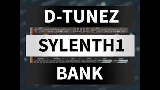 D-TUNEZ SYLENTH1 BANK (Hardstyle/EDM) (including 3 FLP's)