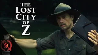 The Lost City of Z | Based on a True Story