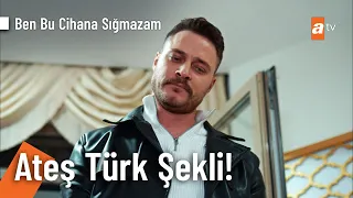 Ateş'ten levyeli baskın! - Ben Bu Cihana Sığmazam 23. Bölüm