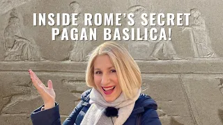 Unveiling The Enigmatic Secrets Of Rome's Underground Pagan Basilica!