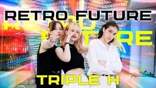 [K-POP IN PUBLIC ONE TAKE] Triple H(트리플 H) - RETRO FUTURE | Dance cover by Wave