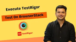 How To Execute TestRigor Test On BrowserStack