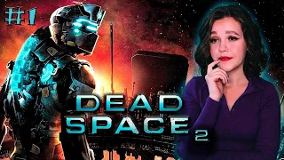 DEAD SPACE 2 Прохождение на Русском #1 I ДЕАД СПЕЙС 2 Прохождение | Мертвый космос  2 | Walkthrough