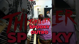 Michael Jackson’s “Thriller” Spooky Outro with Greg Phillinganes and @anthonymarinellimusic