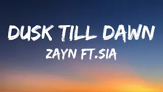 Zayn - Dusk till dawn (Lyrics) Ft.Sia | Ellie Goulding, Katy Perry, Hasley,... (Mix)