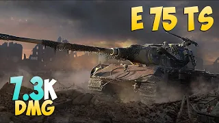 E 75 TS - 4 Kills 7.3K DMG - Without gold! - World Of Tanks