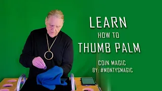 How to Palm a Coin - Part 1 - The Thumb Palm