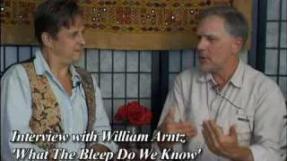 William Arntz - What The Bleep Do We Know